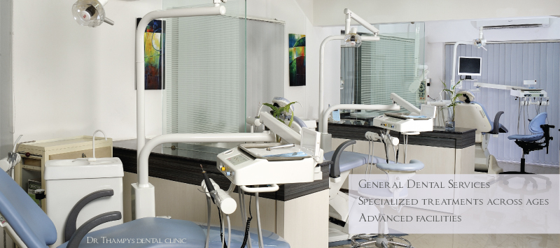 General Dental Service & Advanced Facilities
